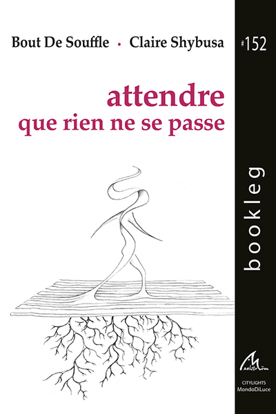 Picture of attendre que rien ne se passe