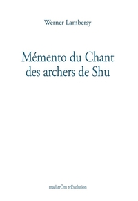 Picture of Mémento du chant des archers de Shu