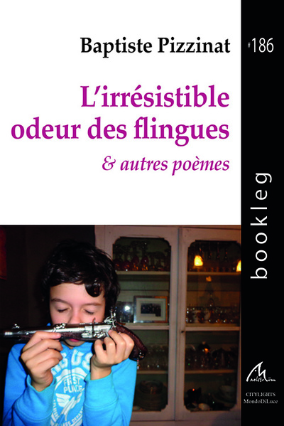 Image de L’irrésistible odeur des flingues & autres poèmes