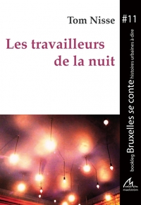 Image de Les travailleurs de la nuit