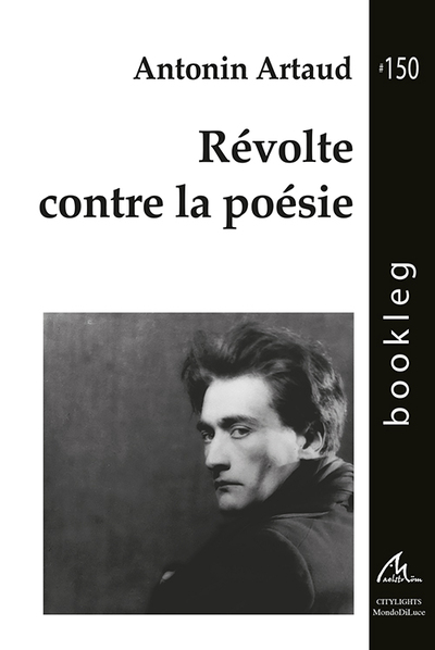 Picture of Révolte contre la poésie / Moi, Antonin Artaud