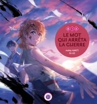Picture of Le Mot qui arrêta la guerre