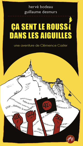 Image de Ça sent le roussi dans les Aiguilles