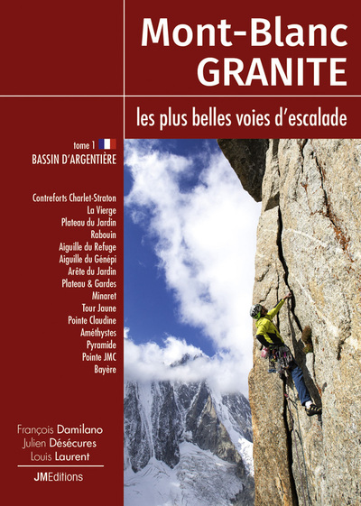 Picture of Mont Blanc Granite a rock climbing guide Vol 1 - Argentière Basin
