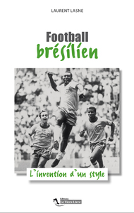 Picture of Football Bresilien L'Invention D'Un Style