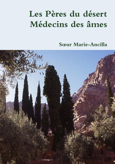 Picture of Les Pères du désert Médecins des âmes