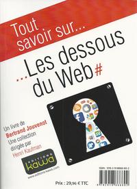 Image de Tout savoir sur... Les dessous du web - Learn all about... The inside story of the Web