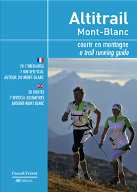 Picture of Altitrail Mont-Blanc : Courir en montagne