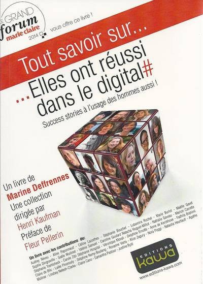 Picture of Tout savoir sur... Elles ont réussi dans le digital - Succes stories à l'usage des hommes aussi!