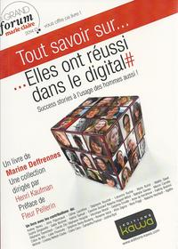 Picture of Tout savoir sur... Elles ont réussi dans le digital - Succes stories à l'usage des hommes aussi!