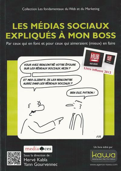 Image de Les médias sociaux expliqués à mon boss - collection fondamentaux web & marketing