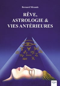 Picture of Rêve, Astrologie & vies antérieures