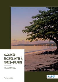 Image de Vacances troublantes à Marie-Galante