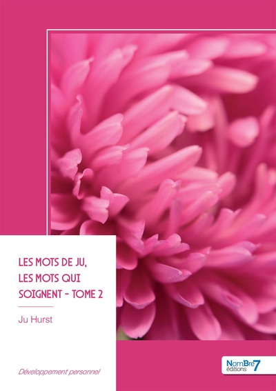 Picture of Les mots de Ju, les mots qui soignent - Tome 2