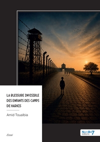 Picture of La blessure invisible des enfants des camps de harkis