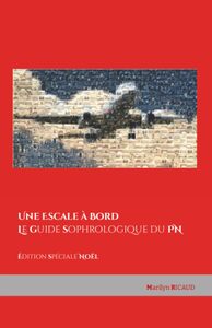 Image de Une Escale à Bord - Le guide sophrologique du PN édition spéciale Noël