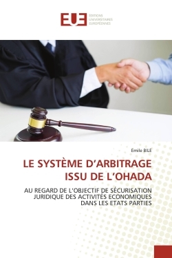 Image de LE SYSTÈME D'ARBITRAGE ISSU DE L'OHADA