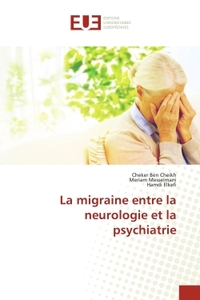 Picture of La migraine entre la neurologie et la psychiatrie