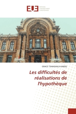 Picture of Les difficultés de réalisations de l'hypothèque
