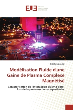 Picture of Modélisation Fluide d'une Gaine de Plasma Complexe Magnétisé