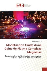 Picture of Modélisation Fluide d'une Gaine de Plasma Complexe Magnétisé