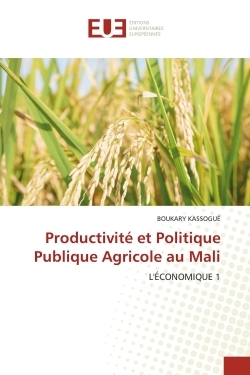 Image de Productivité et Politique Publique Agricole au Mali