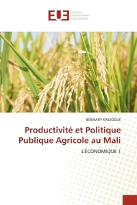 Image de Productivité et Politique Publique Agricole au Mali