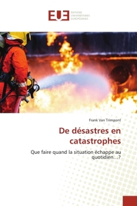 Picture of De désastres en catastrophes