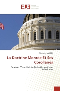 Image de La Doctrine Monroe Et Ses Corollaires