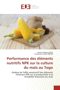 Image de Performance des éléments nutritifs NPK sur la culture du maïs au Togo