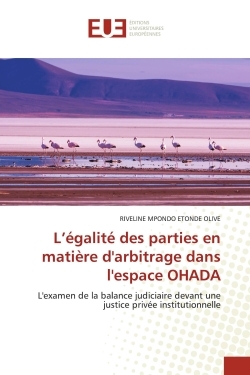 Image de L'égalité des parties en matière d'arbitrage dans l'espace OHADA