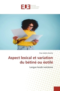 Picture of Aspect lexical et variation du bétiné ou éotilé
