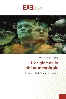 Picture of L'origine de la phénoménologie