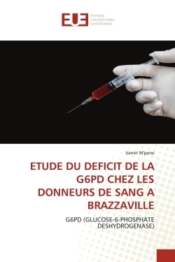 Image de ETUDE DU DEFICIT DE LA G6PD CHEZ LES DONNEURS DE SANG A BRAZZAVILLE