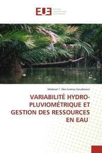 Picture of VARIABILITÉ HYDRO-PLUVIOMÉTRIQUE ET GESTION DES RESSOURCES EN EAU