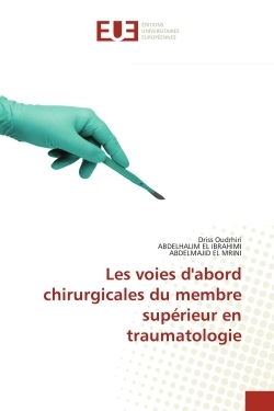 Image de Les voies d'abord chirurgicales du membre supérieur en traumatologie