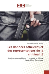 Image de Les données officielles et des représentations de la criminalité