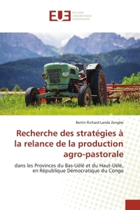 Image de Recherche des stratégies à la relance de la production agro-pastorale
