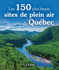 Picture of Les 150 plus beaux sites de plein air du Québec