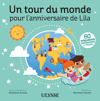 Image de Un tour du monde pour l'anniversaire de Lila