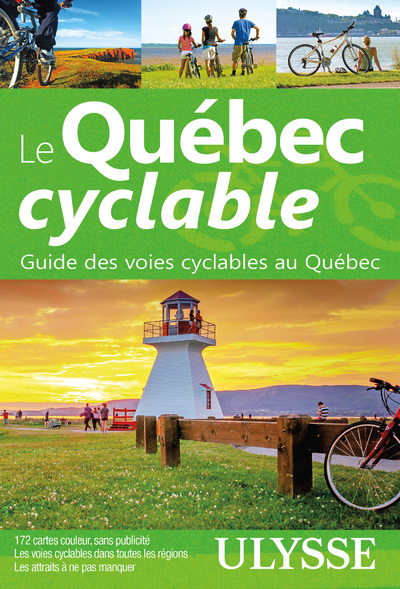 Image de Le Québec cyclable - Guide des voies cyclables au Québec