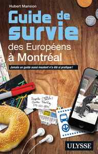 Image de Guide de survie des Européens à Montréal - 3e édition