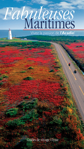 Picture of Fabuleuses maritimes Vivez la passion de l'Acadie