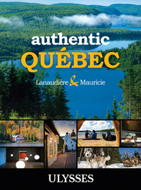 Image de Authentic Québec - Lanaudière and Mauricie - Anglais