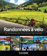 Image de Randonnées à vélo - 50 itinéraires de rêve autour du monde
