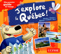 Image de J'explore le Québec - Mon premier guide de voyage
