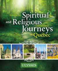 Image de the Guide to Spiritual and Religious Journeys in Québec