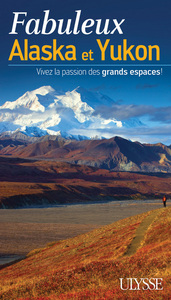 Image de Fabuleux Alaska et Yukon - Vivez la passion des grands espaces