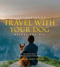 Image de FIFTY PLACES TO TRAVEL WITH YOUR DOG BEFORE YOU DIE