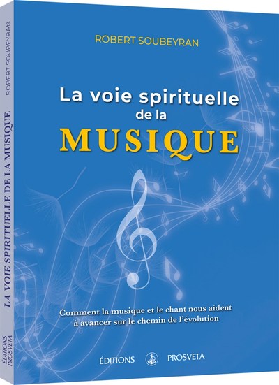 Picture of LA VOIE SPIRITUELLE DE LA MUSIQUE